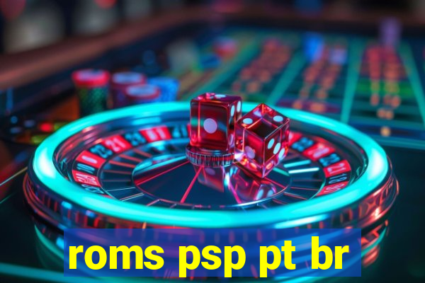 roms psp pt br